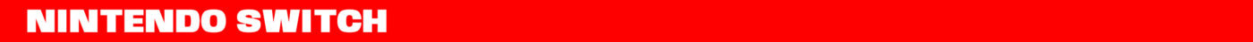 NINTENDO SWITCH